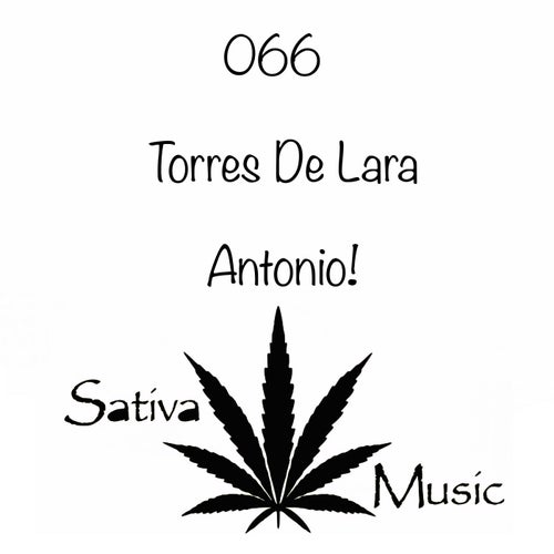 Torres De Lara - Antonio! [SM066]